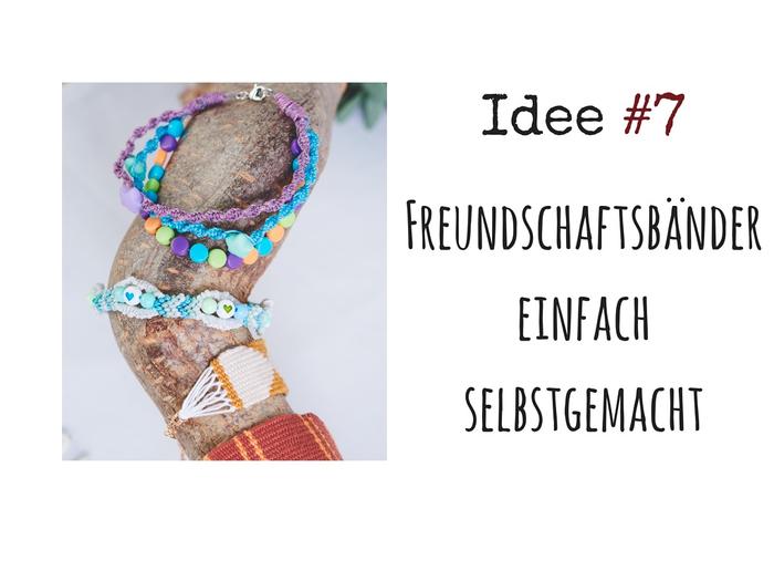 Einfache Ideen zum Selbermachen von Freundschaftsb&auml;ndern