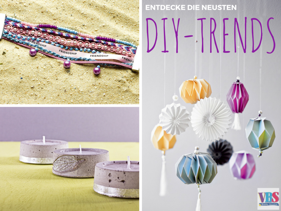 Trends und Neuheiten zum Selbermachen &ndash; Fr&uuml;hjahr / Sommer 2015