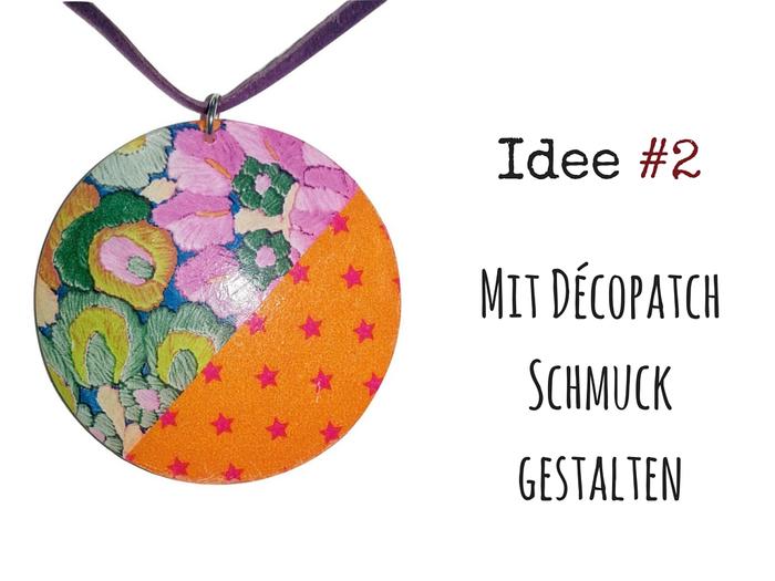 Einfache Ideen zum Selbermachen von Schmuck mit D&eacute;copatch